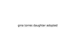 gina torres daughter adopted