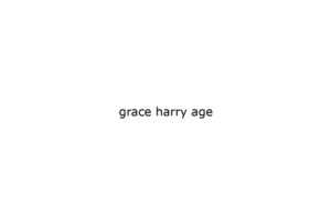 grace-harry-age