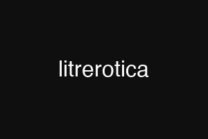 litrerotica