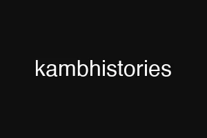 kambhistories