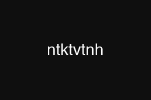 ntktvtnh