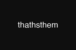thathsthem